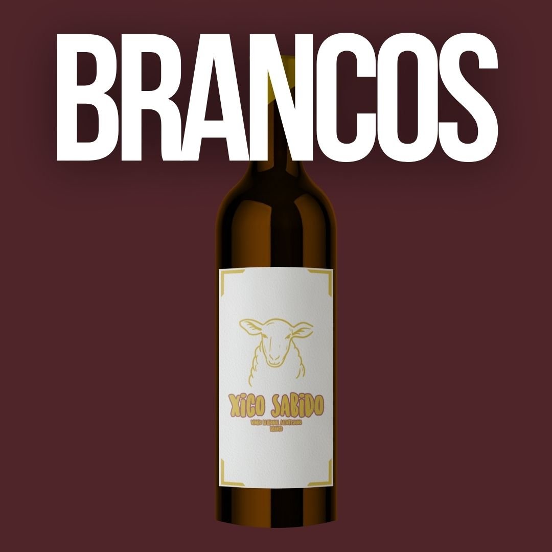 Vinhos Brancos - Xico Sabido
